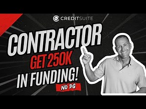 How Contractors Can Get $250K in Business Credit & Loans | 2025 Guide