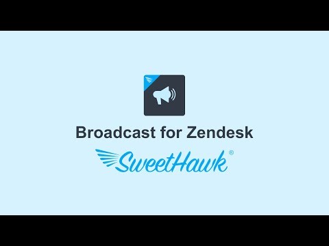 Broadcast App for Zendesk