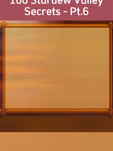 100 Stardew Valley Secrets - Pt.6 #stardewvalley #stardewvalleyfarmer #stardewvalleymods #stardewvalleysebastian #gameontiktok #tipsandtricks #guide #survival #tutorial #challenge