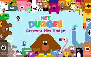 Hey Duggee - Hey Duggee & the Greatest Hits Badge, Vol. Woof（阿奇幼幼园 嗨！道奇）