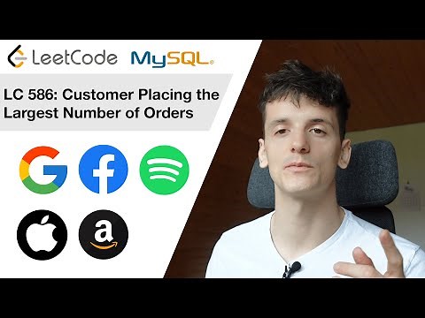 LeetCode 586: Customer Placing the Largest Number of Orders [SQL]