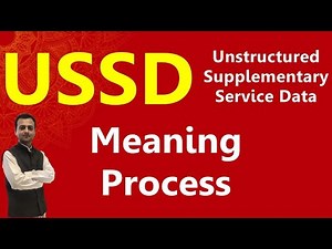 USSD | Unstructured Supplementary Service Data | Meaning and Process of USSD | Digital Payments