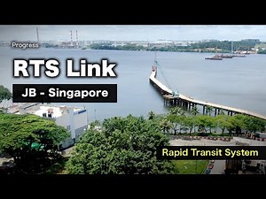 RTS Link JB - Singapore - Development & Update