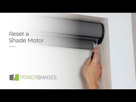 PowerShades | How to reset a shade motor