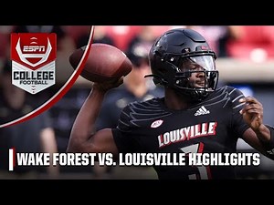 Wake Forest Demon Deacons vs. Louisville Cardinals | Full Game Highlights