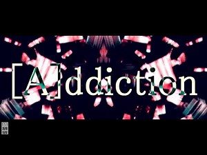 [A]ddiction Remix 歌ってみた