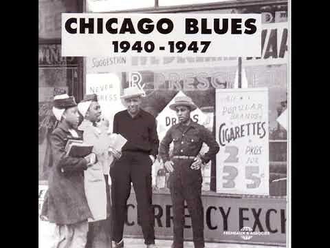 Chicago Blues - 1940-1947