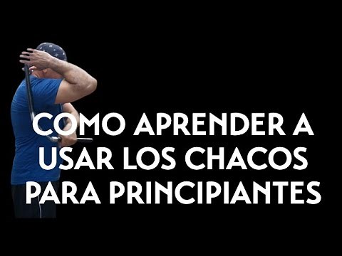 CHAKOS TUTORIAL CLASES DE CHAKOS COMO APRENDER A USAR LOS CHAKOS FACIL NIVEL PRINCIPIANTES