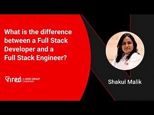 What is the difference between a Full Stack Developer and a Full Stack Engineer?