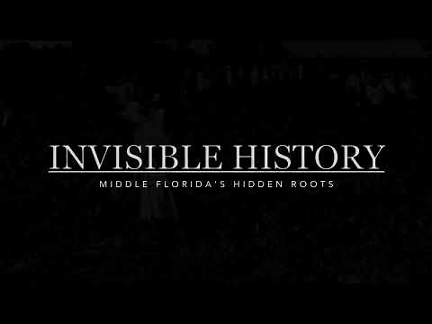 Invisible History: Middle Florida's Hidden Roots l preview