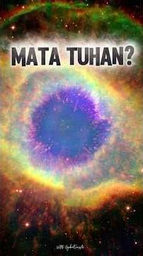 Benarkah Ini "Mata Tuhan" di Alam Semesta?