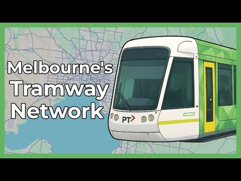 The Largest Tram Network in the World | Melbourne's Trams Explained
