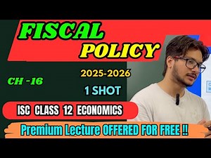 Fiscal Policy – ISC Class 12 Economics | Meaning, Objectives, Tools & Types Chapter Explained