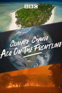 How to watch Climate Change: Ade on the Frontline: The best streaming options
