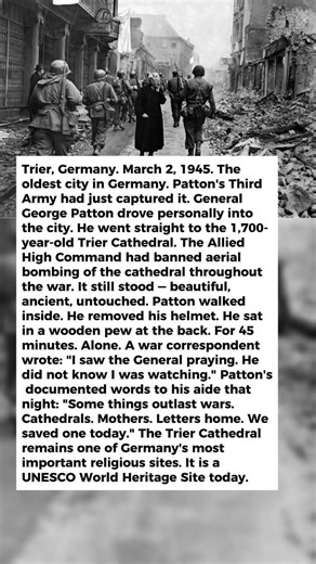 What General Patton Did When He Visited the Cathedral at Trier After His Army Captured It
