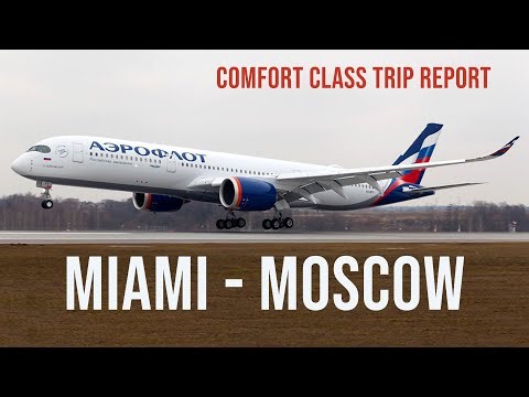 🇷🇺 AEROFLOT AIRBUS A350-900 | Flight from Miami (MIA) to Moscow (SVO) Takeoff and Landing