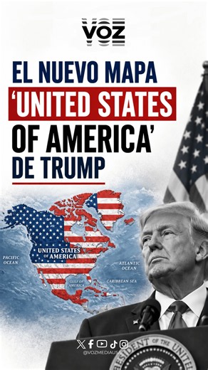 El nuevo mapa "United States of America" de Trump 🇺🇸