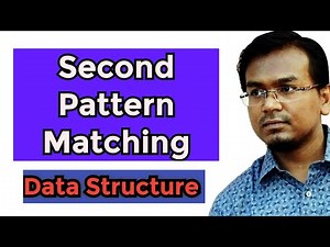 Second Pattern Matching || Data Structure