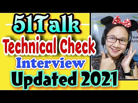 51TALK TECHNICAL CHECK INTERVIEW