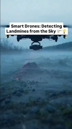 Smart Drones Detecting Landmines from the Sky 🤯🚁 | Future of Battlefield Tech