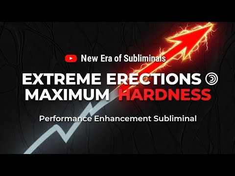 EXTREME ERECTIONS ⏳ | Harder, Longer Lasting & Maximum Blood Flow