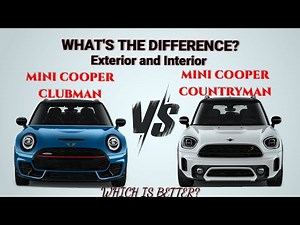 2024 Mini Cooper clubman vs 2024 Mini Cooper countryman - The Differences (Exterior and Interior)