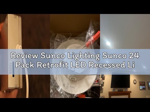 Review Sunco Lighting Sunco 24 Pack Retrofit LED Recessed Lighting 6 Inch, Downlight Can Lights for