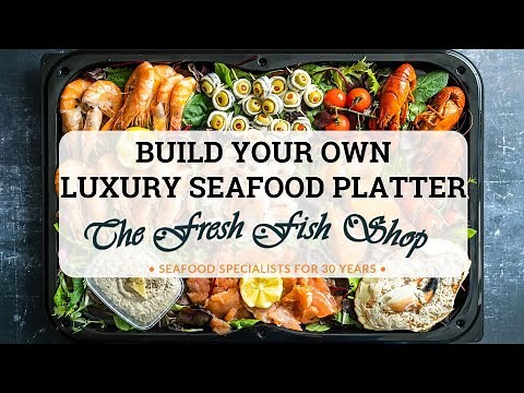 Build your own Luxury Seafood Platter explained!