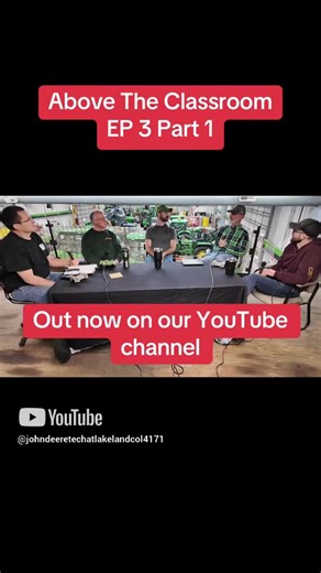 Above the Classroom Episode 3: Explore John Deere Tech