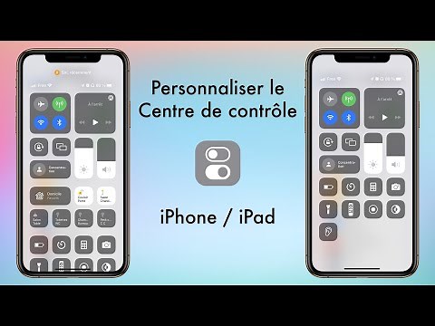 [Tuto] Centre de contrôle iPhone / iPad : comment le personnaliser et ajouter des commandes ?