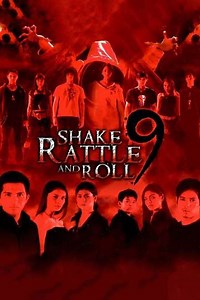Shake, Rattle and Roll 9 - Movie