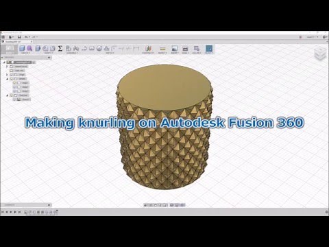 Modeling a knurling on Autodesk Fusion 360