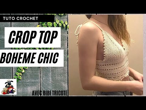 TUTO CROCHET CROP TOP BOHEME CHIC
