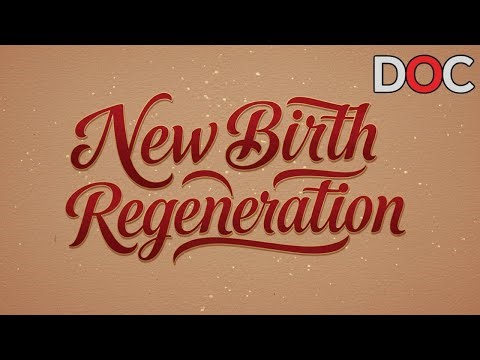 S4 EP9 New Birth: Regeneration S4:EP9