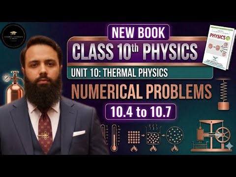 10th Class Physics| New book 📖|Chapter 10 Numerical Problems (10.4 to 10.7)