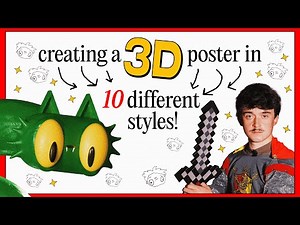 creating a 3D poster in 10 different styles