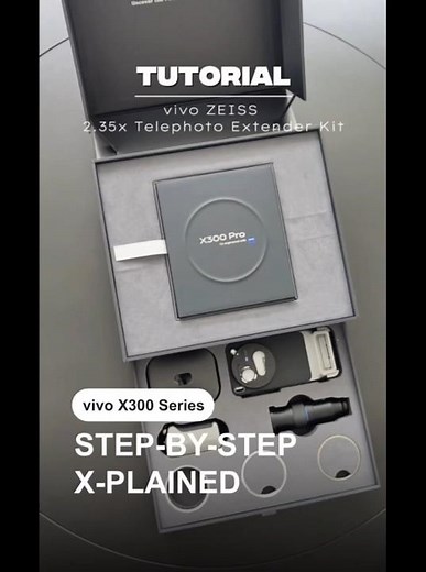 vivo X300 Series | STEP-BY-STEP X-PLAINED: vivo ZEISS 2.35X TELEPHOTO EXTENDER KIT!