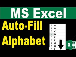 How To Drag and Auto-fill A To Z Sequentially In Excel/ XL Maza