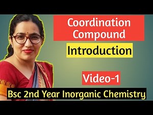 Coordination Compound | Introduction|Bsc 2nd year free class inorganic chemistry| Video-1 |Dr Sudesh