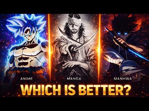 Anime vs Manga vs Manhwa – Which Is Better? 🤯