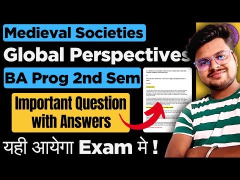 🔥Medieval Societies Global Perspectives: Most Important Question & Answer | BA Program 2nd Semester