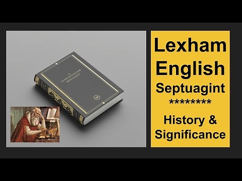 Lexham English Septuagint: History and Significance