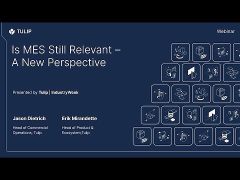 Is MES Still Relevant – A New Perspective on the Future of Manufacturing Operations