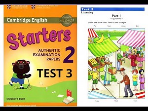 Starters 2 TEST 3 Authentic Examination Papers - Listening Tests 3 (ĐÁP ÁN & SÁCH PDF ở phần mô tả)