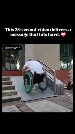 NextGenAI 🚀🤖 | ♿🚧 Accessibility Is Not a Joke This 28-second video delivers a message that hits hard. A man in a wheelchair repeatedly tries to climb a... | Instagram
