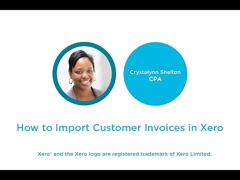 How to Import Customer Invoices in Xero