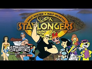 Cartoon Network - Staylongers (Full Length) - 4K