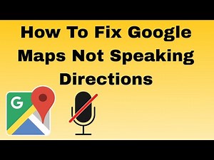 How To Fix Google Maps Not Speaking Directions | Easy Tutorial