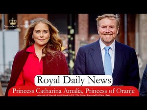 Princess Catharina Amalia Joins The King For A Historic States General Session. And More #RoyalNews