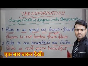 Transformation Positive Degree to Comparative Degree/English Grammar/All Round Knowledge